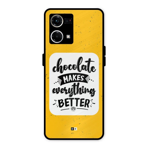 Makes Everything Better Metal Back Case for Oppo F21s Pro 4G