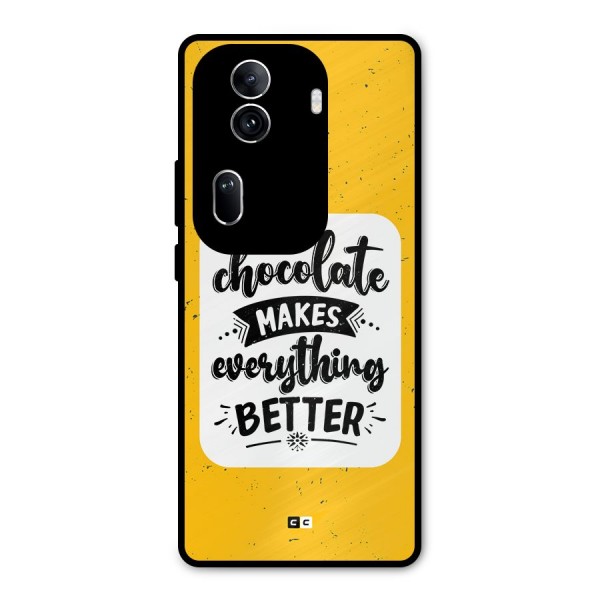 Makes Everything Better Metal Back Case for Oppo Reno11 Pro 5G