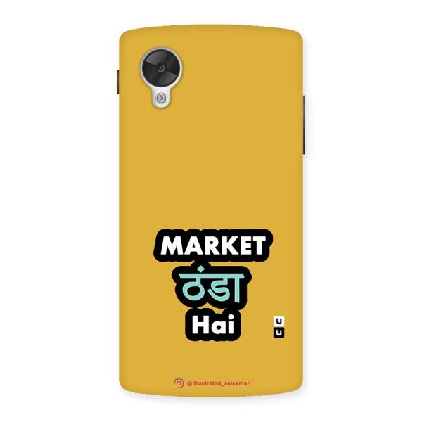 Market Thanda Hai Mustard Yellow Back Case for Google Nexsus 5
