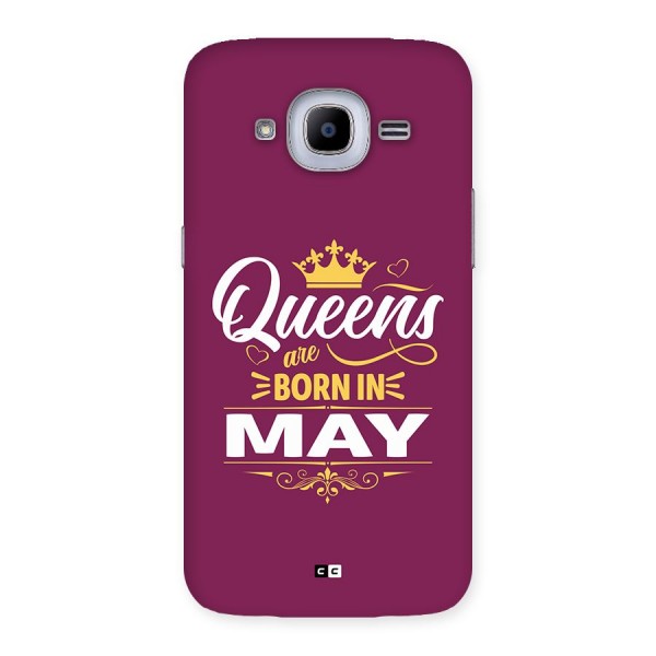 May Born Queens Back Case for Galaxy J2 2016