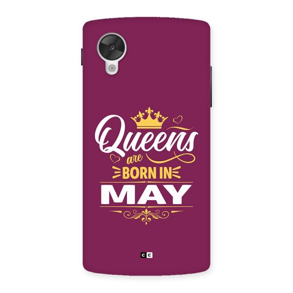 May Born Queens Back Case for Google Nexus 5