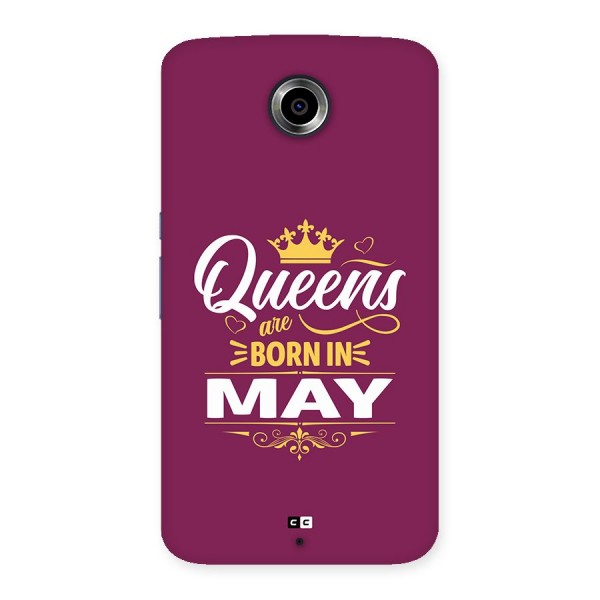 May Born Queens Back Case for Google Nexus 6