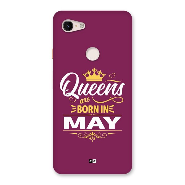 May Born Queens Back Case for Google Pixel 3 XL