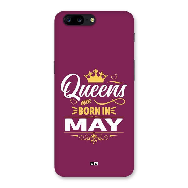 May Born Queens Back Case for OnePlus 5