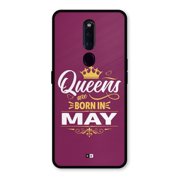 May Born Queens Metal Back Case for Oppo F11 Pro