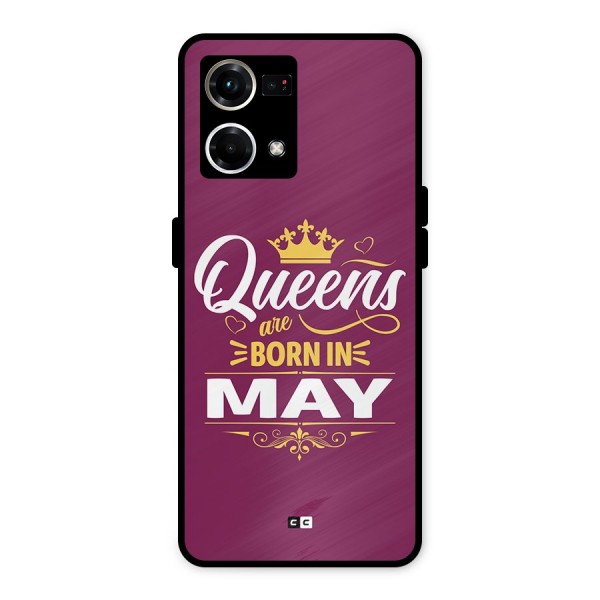 May Born Queens Metal Back Case for Oppo F21s Pro 4G