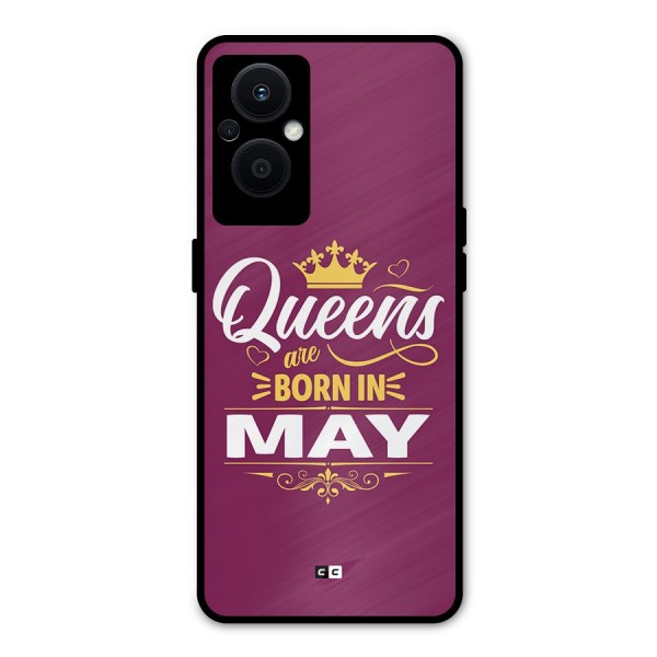 May Born Queens Metal Back Case for Oppo F21s Pro 5G