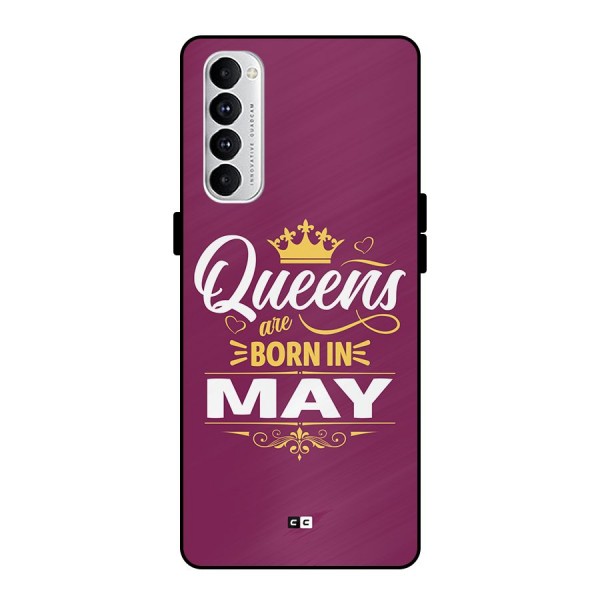 May Born Queens Metal Back Case for Oppo Reno4 Pro