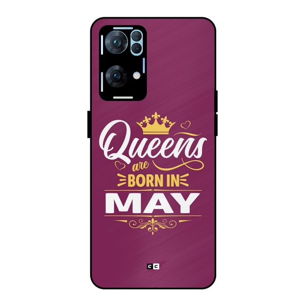 May Born Queens Metal Back Case for Oppo Reno7 Pro 5G