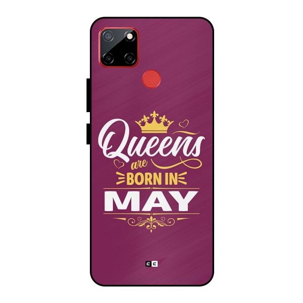 May Born Queens Metal Back Case for Realme C12