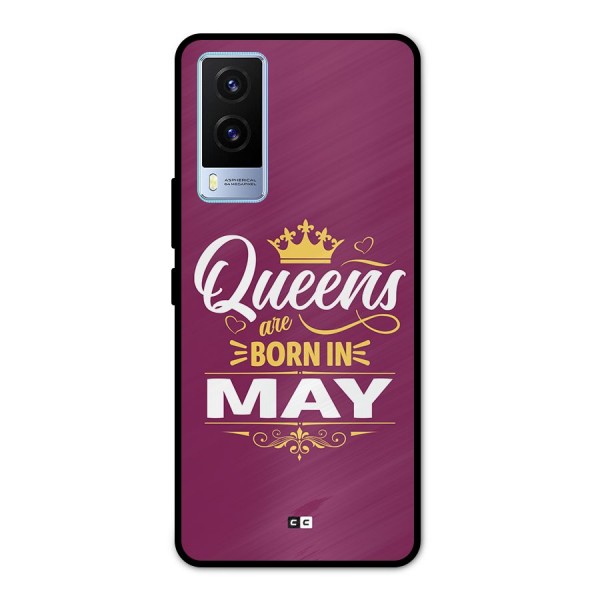 May Born Queens Metal Back Case for Vivo V21e 5G