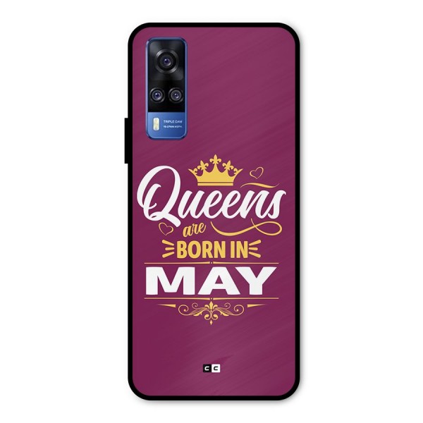 May Born Queens Metal Back Case for Vivo Y51A