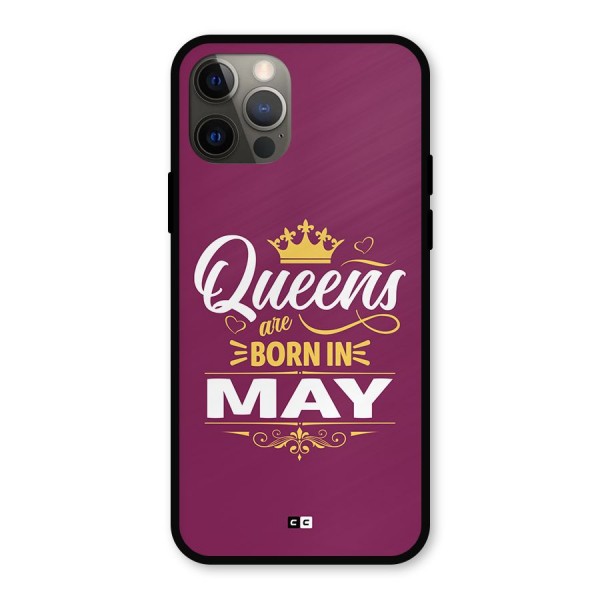 May Born Queens Metal Back Case for iPhone 12 Pro