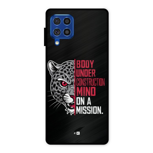 Mind On A Mission Metal Back Case for Galaxy F62