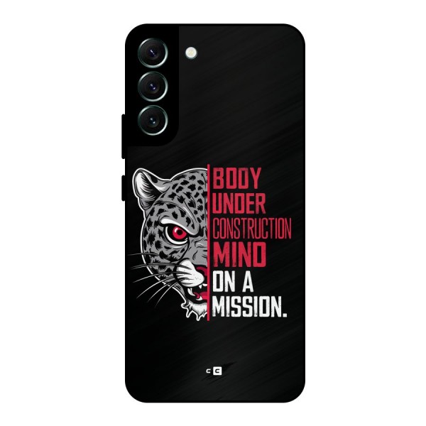 Mind On A Mission Metal Back Case for Galaxy S22 Plus 5G