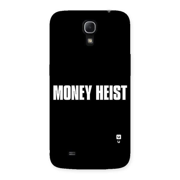 Money Heist Typography Back Case for Galaxy Mega 6.3