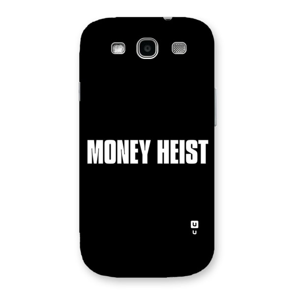 Money Heist Typography Back Case for Galaxy S3 Neo