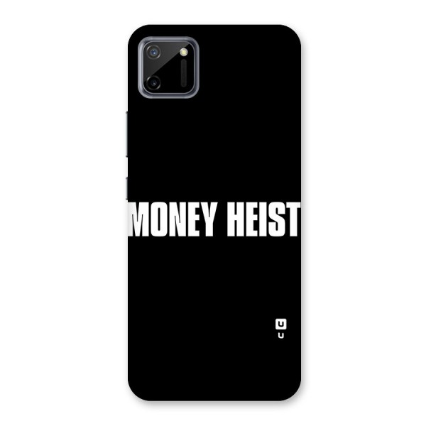 Money Heist Typography Back Case for Realme C11