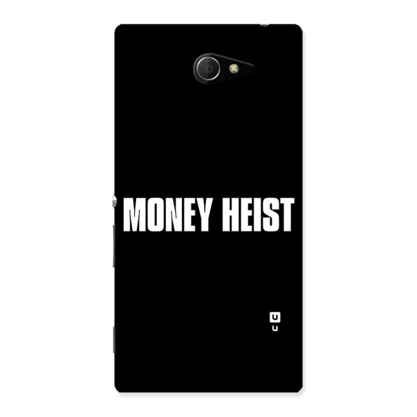 Money Heist Typography Back Case for Sony Xperia M2