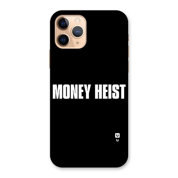 Money Heist Typography Back Case for iPhone 11 Pro