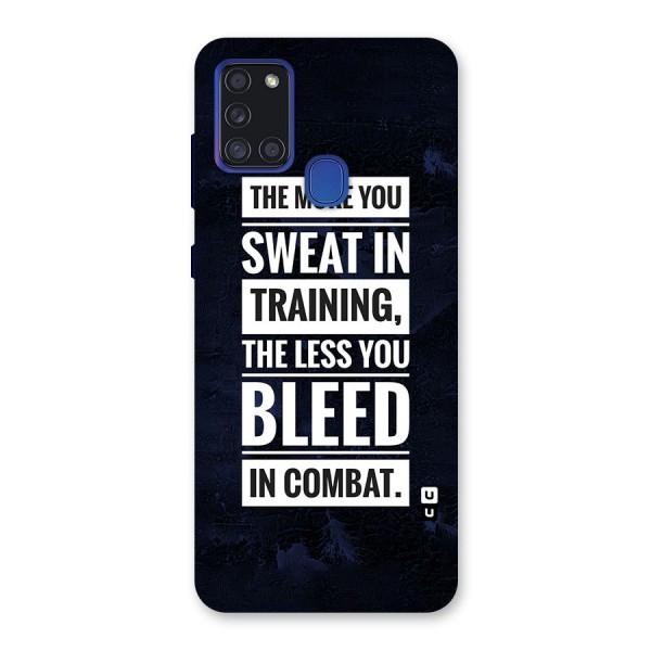 More You Sweat Less You Bleed Back Case for Galaxy A21s