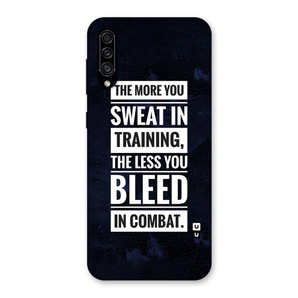 More You Sweat Less You Bleed Back Case for Galaxy A30s