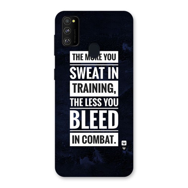 More You Sweat Less You Bleed Back Case for Galaxy M30s