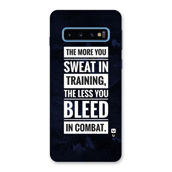 More You Sweat Less You Bleed Back Case for Galaxy S10