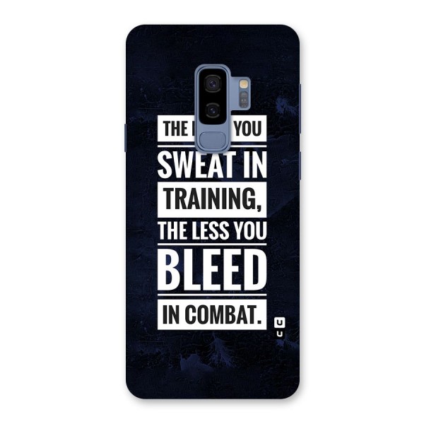 More You Sweat Less You Bleed Back Case for Galaxy S9 Plus