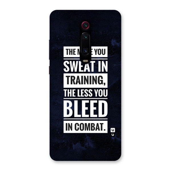 More You Sweat Less You Bleed Back Case for Redmi K20 Pro