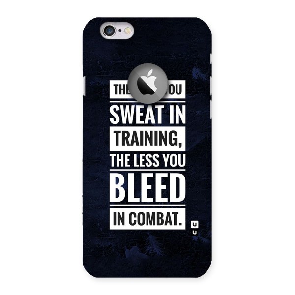 More You Sweat Less You Bleed Back Case for iPhone 6 Logo Cut