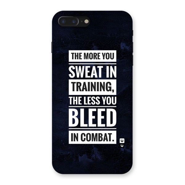 More You Sweat Less You Bleed Back Case for iPhone 7 Plus