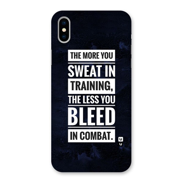 More You Sweat Less You Bleed Back Case for iPhone X