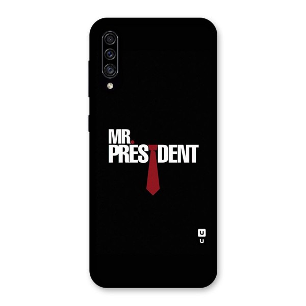 Mr President Back Case for Galaxy A30s