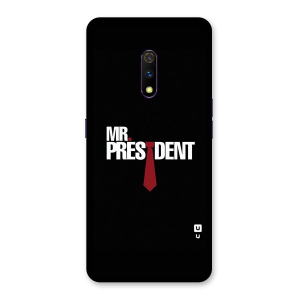 Mr President Back Case for Realme X