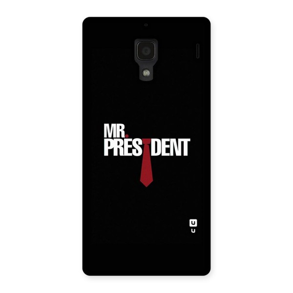 Mr President Back Case for Redmi 1S