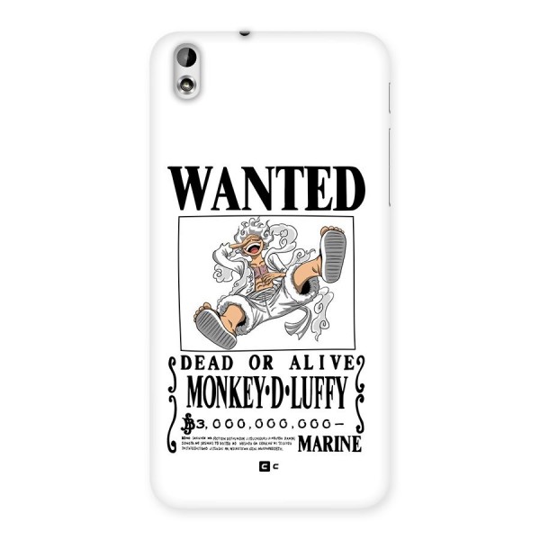 Munkey D Luffy Wanted  Back Case for Desire 816