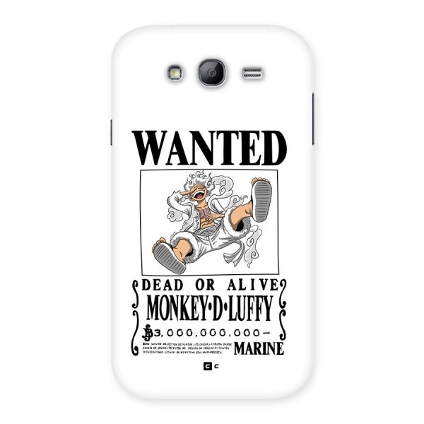 Munkey D Luffy Wanted  Back Case for Galaxy Grand Neo