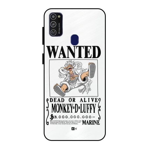 Munkey D Luffy Wanted  Metal Back Case for Galaxy M21