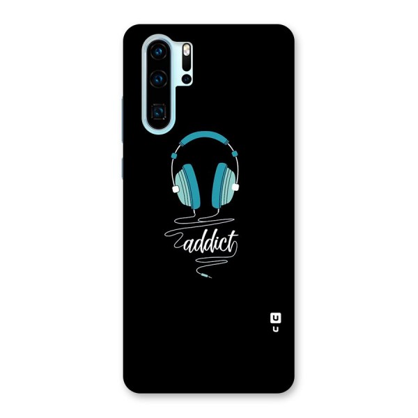 Music Addict Back Case for Huawei P30 Pro