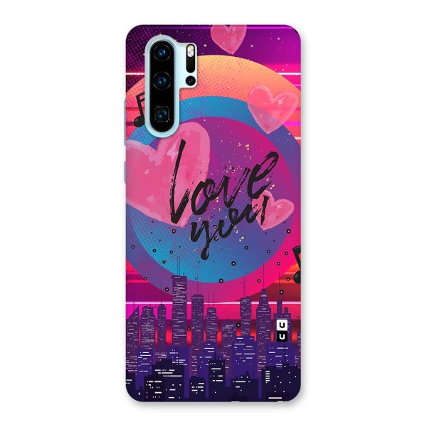 Music City Love Back Case for Huawei P30 Pro