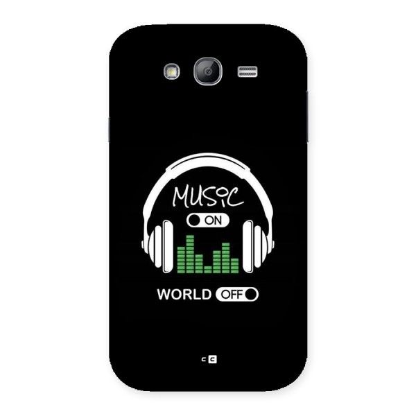 Music On World Off Back Case for Galaxy Grand Neo