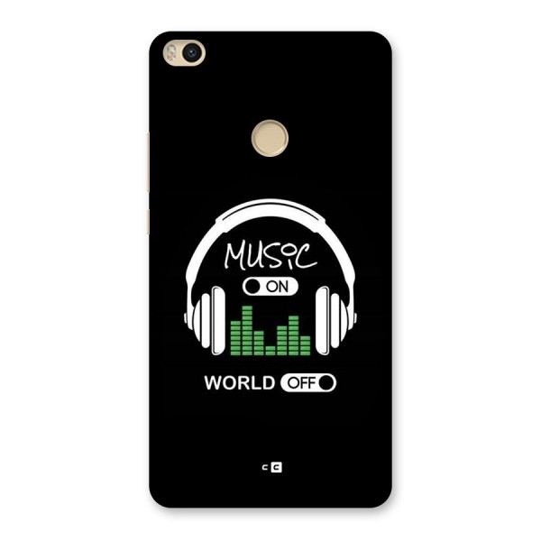 Music On World Off Back Case for Mi Max 2