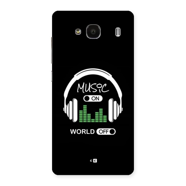 Music On World Off Back Case for Redmi 2s
