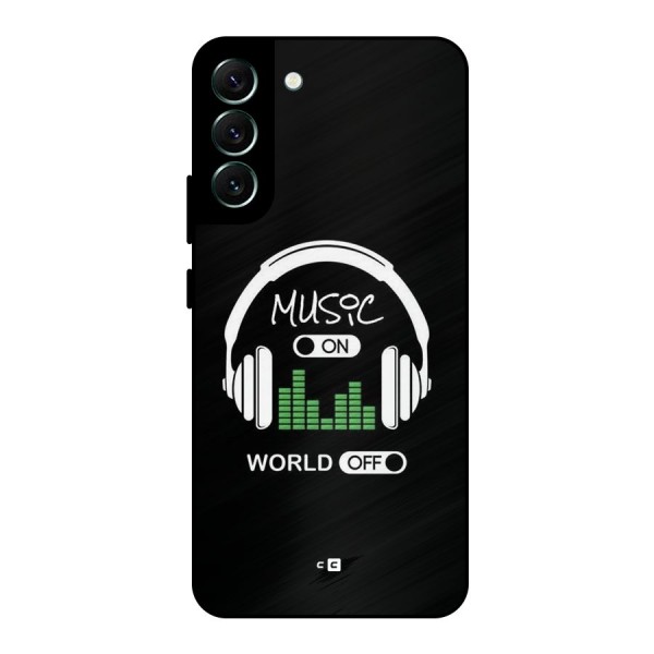 Music On World Off Metal Back Case for Galaxy S22 Plus 5G