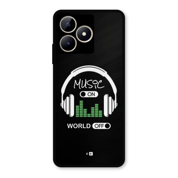 Music On World Off Metal Back Case for Realme Narzo N53