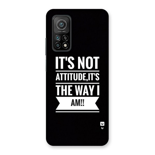 My Attitude Back Case for Mi 10T 5G