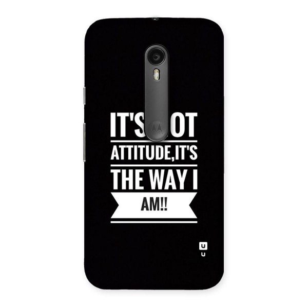 My Attitude Back Case for Moto G Turbo