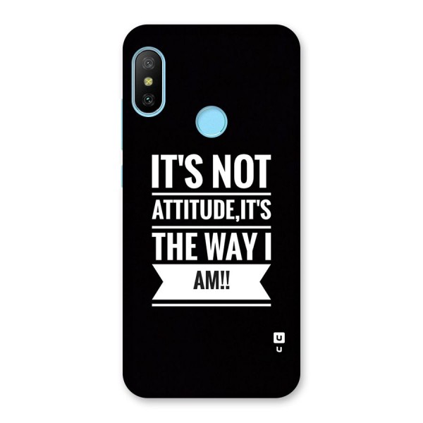 My Attitude Back Case for Redmi 6 Pro