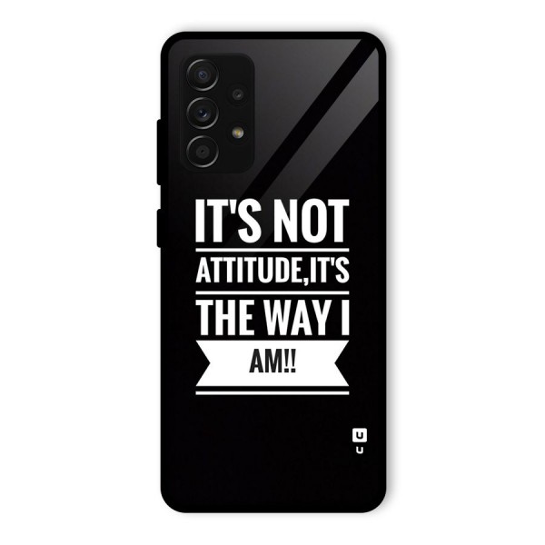 My Attitude Glass Back Case for Galaxy A53 5G